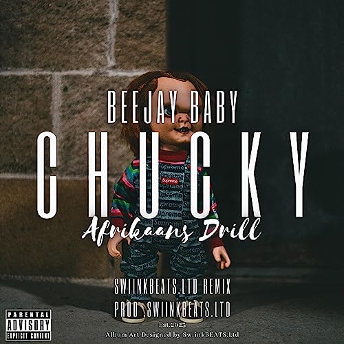 Chucky (SwiinkBEATS.Ltd Remix) [Explicit]
