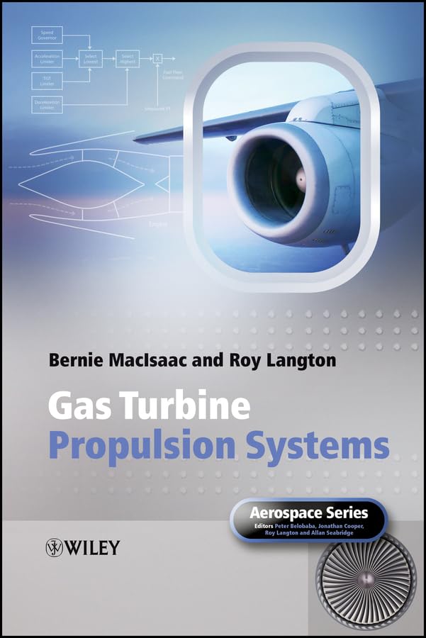 Gas Turbine Propulsion Systems (Aerospace Series Book 50)