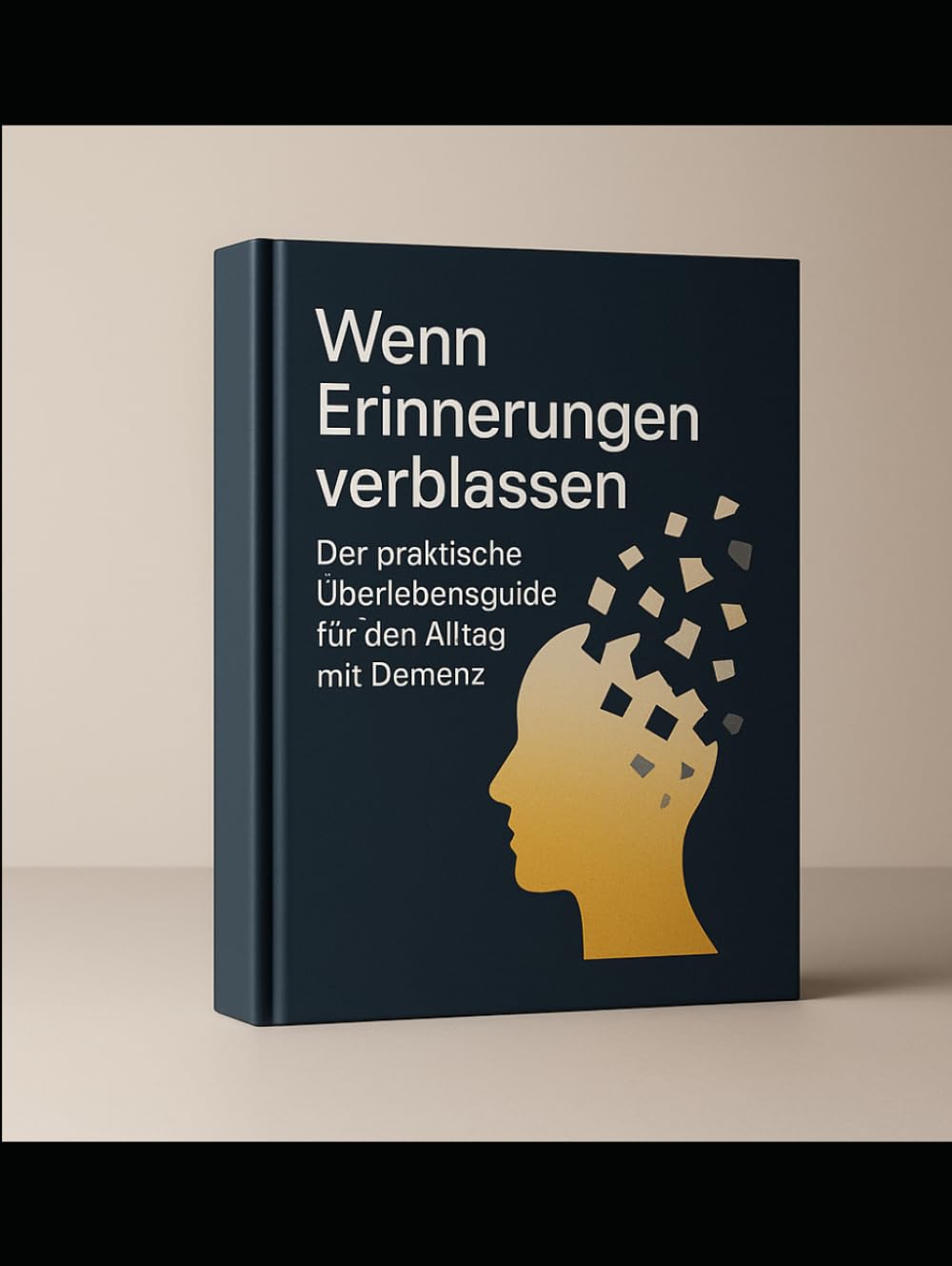 Wenn Erinnerungen verblassen: Der praktische Überlebensguide für den Alltag mit Demenz