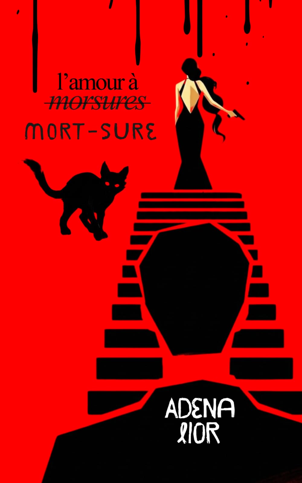l’amour à mort-sûre