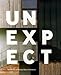 Unexpect: The Works of Michael Ryan Architects