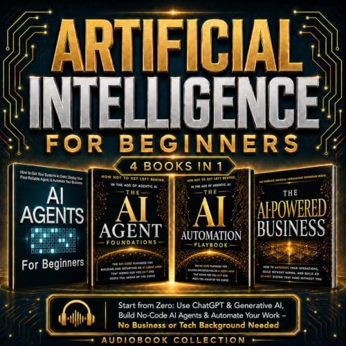 Artificial Intelligence for Beginners: 4 Books in 1 cover art