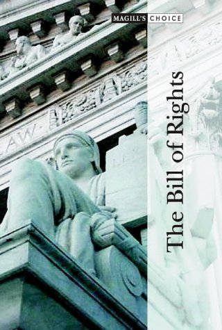 The Bill of Rights (Magill's Choice)