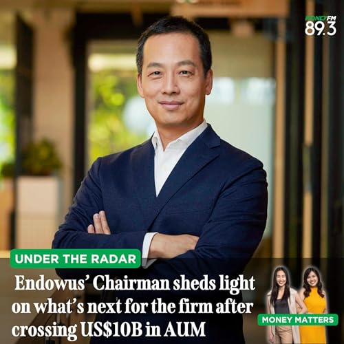 Under the Radar: Endowus&rsquo; Chairman sheds light on what&rsquo;s next for the firm after crossing US$10B in AUM
