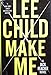 Make Me: A Jack Reacher Novel