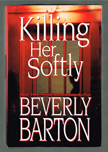 Killing Her Softly 0739455540 Book Cover