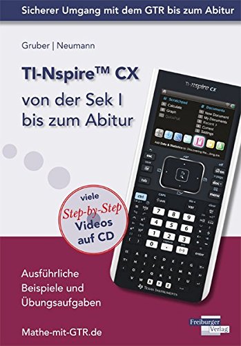 Gruber, H: TI-Nspire CX von der Sek i bis z. Abi