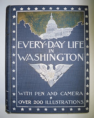 Every Day Life in Washington With Pen & B0031LQOF0 Book Cover