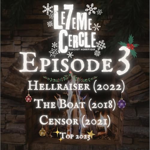 EPISODE 3 : Hellraiser/ The Boat/ Censor/ Top films d'horreur 2023 cover art
