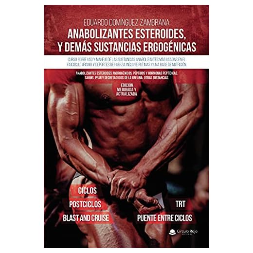 Anabolizantes esteroides y demás sustancias ergogénicas (SIN COLECCION)