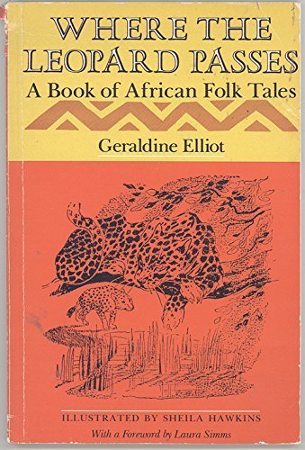 Where the Leopard Passes a Book of African Folk... 015304618X Book Cover