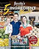 FlavCity's 5 Ingredient Meals: 50+ Easy Recipes with Expert Shopping Tips