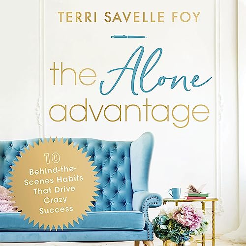 The Alone Advantage by Terri Savelle Foy episode artwork