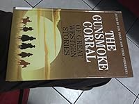 Gunsmoke Corral of Great Western Stories 1471320529 Book Cover