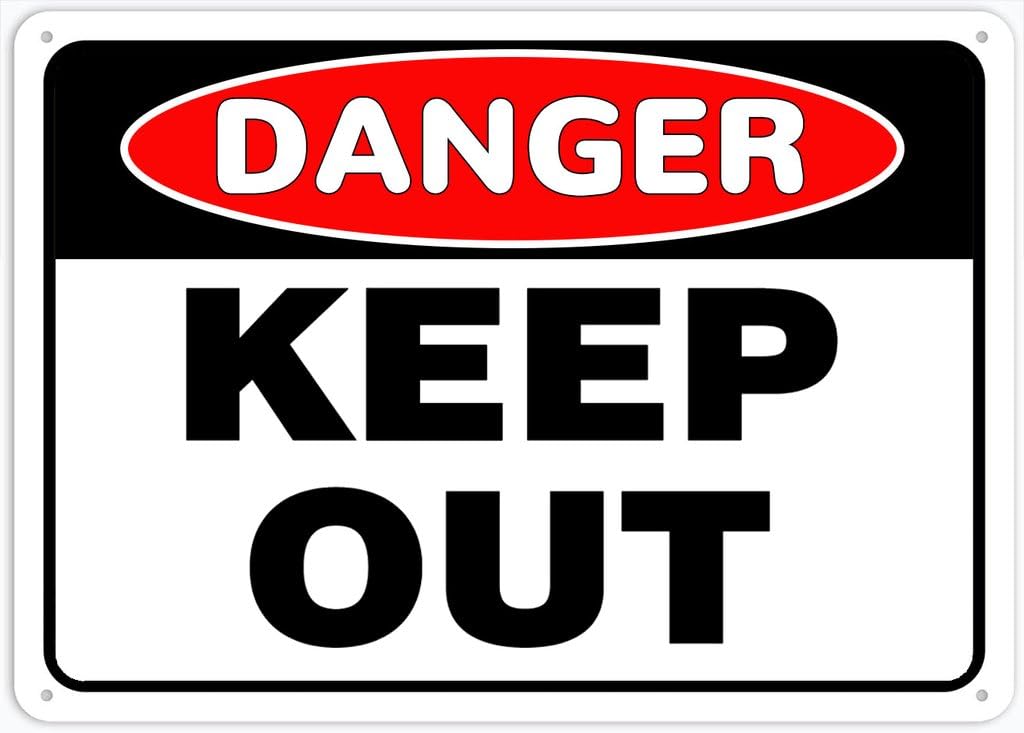 8"x12" Rust Free Aluminum Metal Sign - Danger Safety Sign Keep Out - Weather Resistant, Durable, Easy To Mount
