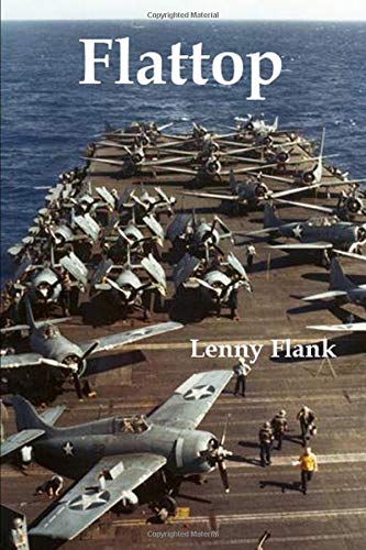 Flattop: Stories From the History of the Aircraft Carrier i