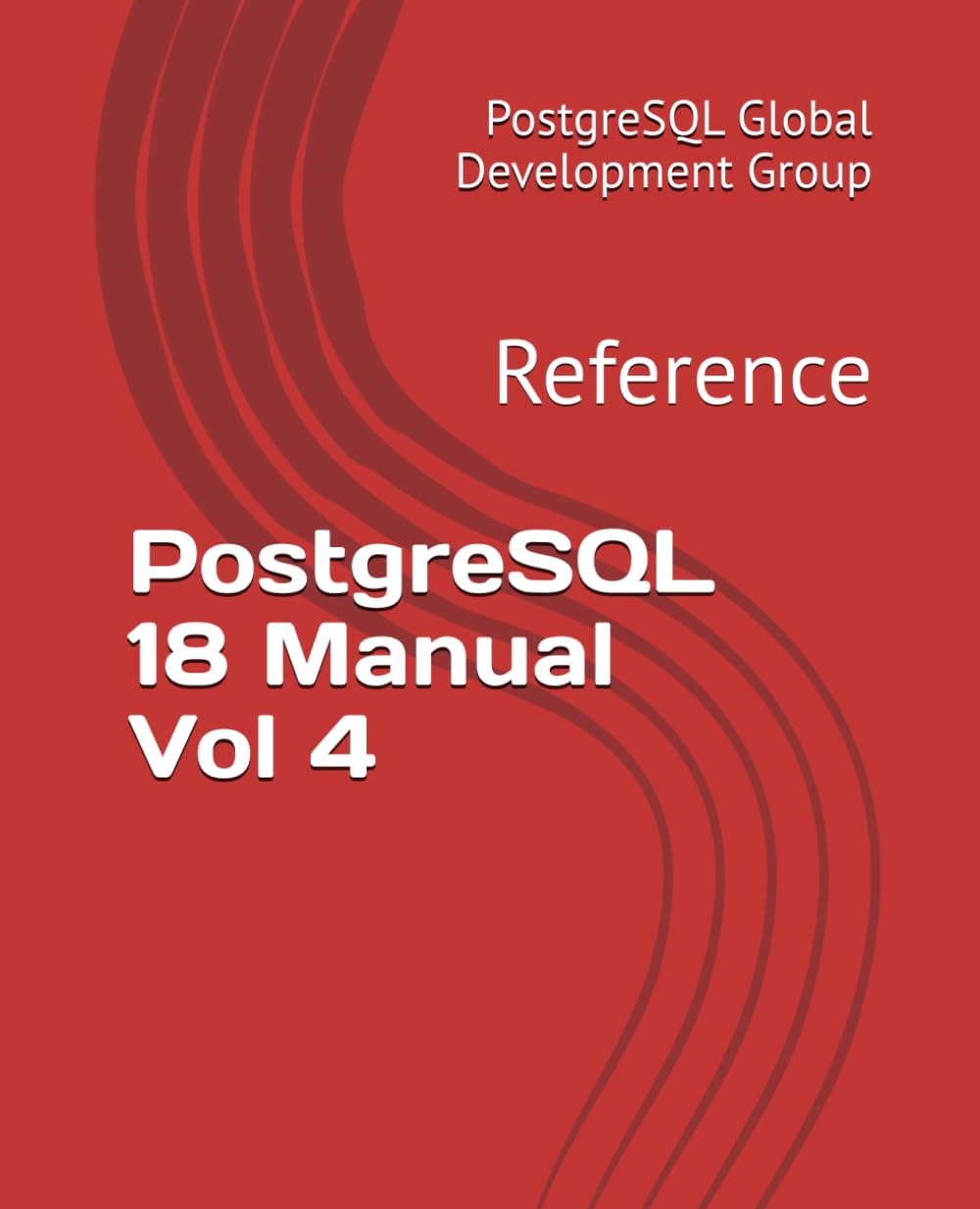 PostgreSQL 18 Manual Vol 4: Reference