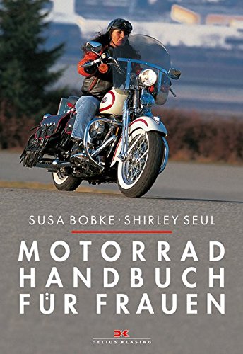 Motorradhandbuch für Frauen Motorradhandbuch für Frauen