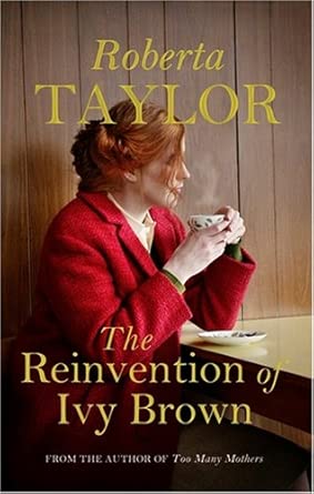 The Reinvention of Ivy Brown: A Novel Main Edition The Reinvention of Ivy Brown: A Novel Main Edition book cover