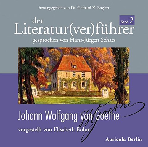 Preisvergleich Produktbild Der Literatur(ver)führer - Band 2: Johann Wolfgang von Goethe