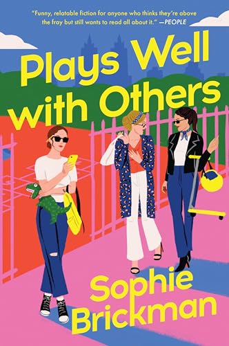 Plays Well with Others: A Whip-Smart Satirical Comedy About Motherhood and Kindergarten Rivalry in NYC