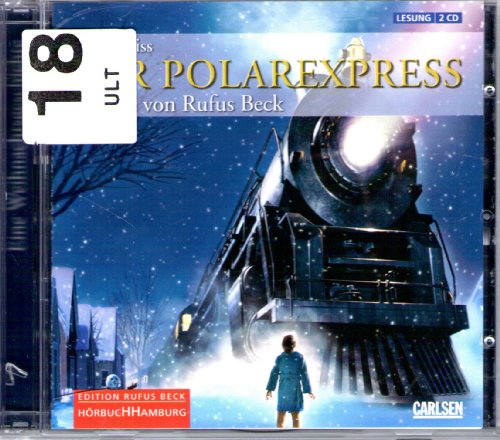 Preisvergleich Produktbild Der Polarexpress: Eine Weihnachtsgeschichte. Roman nach der Erzählung von Chris Van Allsburg