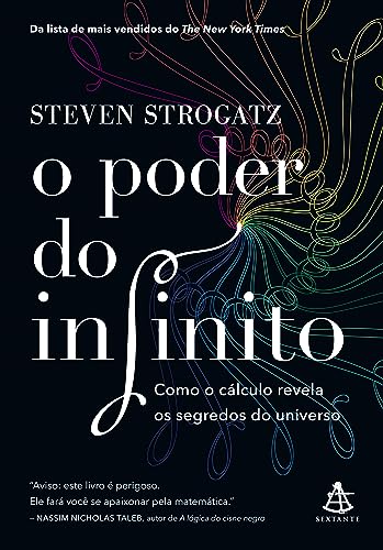 O poder do infinito - Como o calculo revela os segredos do universo (Em Portugues do Brazylii)