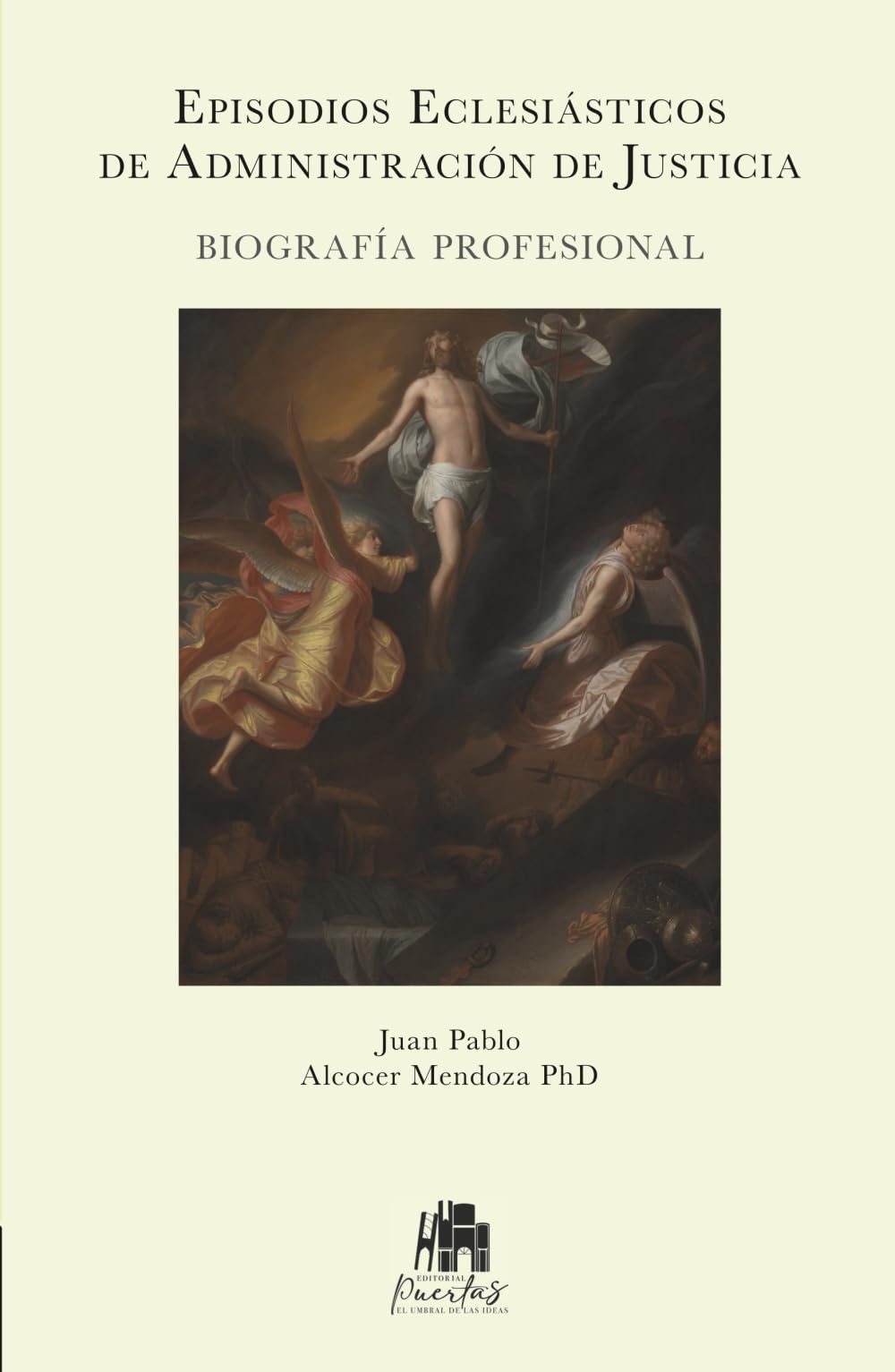 Episodios Eclesiásticos de Administración de Justicia: Biografía Profesional