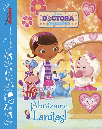 Doctora Juguetes. ¡Abrázame, Lanitas!: Pequeños tesoros (Disney. Doctora Juguetes)