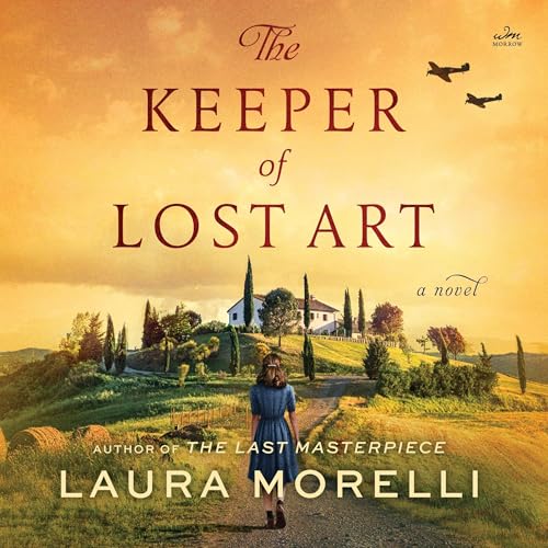 The Keeper of Lost Art by Laura Morelli episode artwork