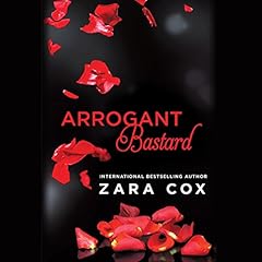 Arrogant Bastard Audiolibro Por Zara Cox arte de portada