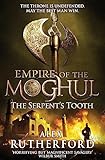 Empire of the Moghul: The Serpent's Tooth