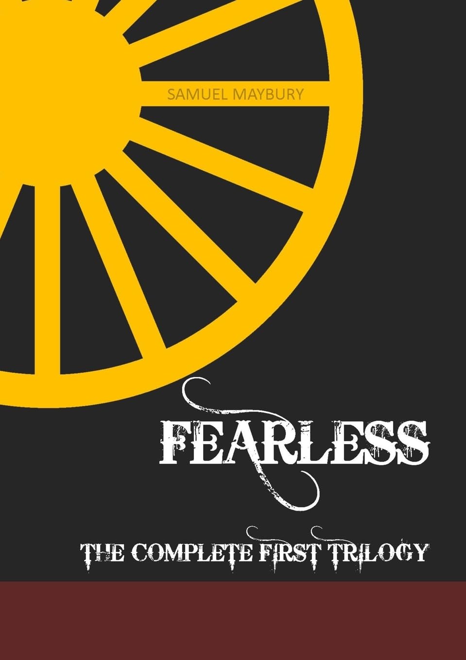 Samuel MayburyFearless The Complete First Trilogy