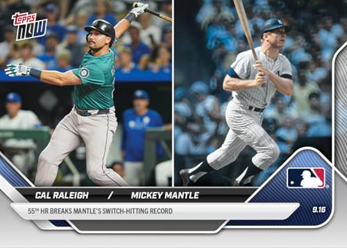 2025 Topps Now Cal Raleigh/Mickey Mantle #719 55th Home Run Breaks Mantles Switch Hitting Record Baseball Card