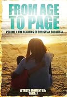 From Age to Page: The Realities of Christian Suburbia 1500719781 Book Cover