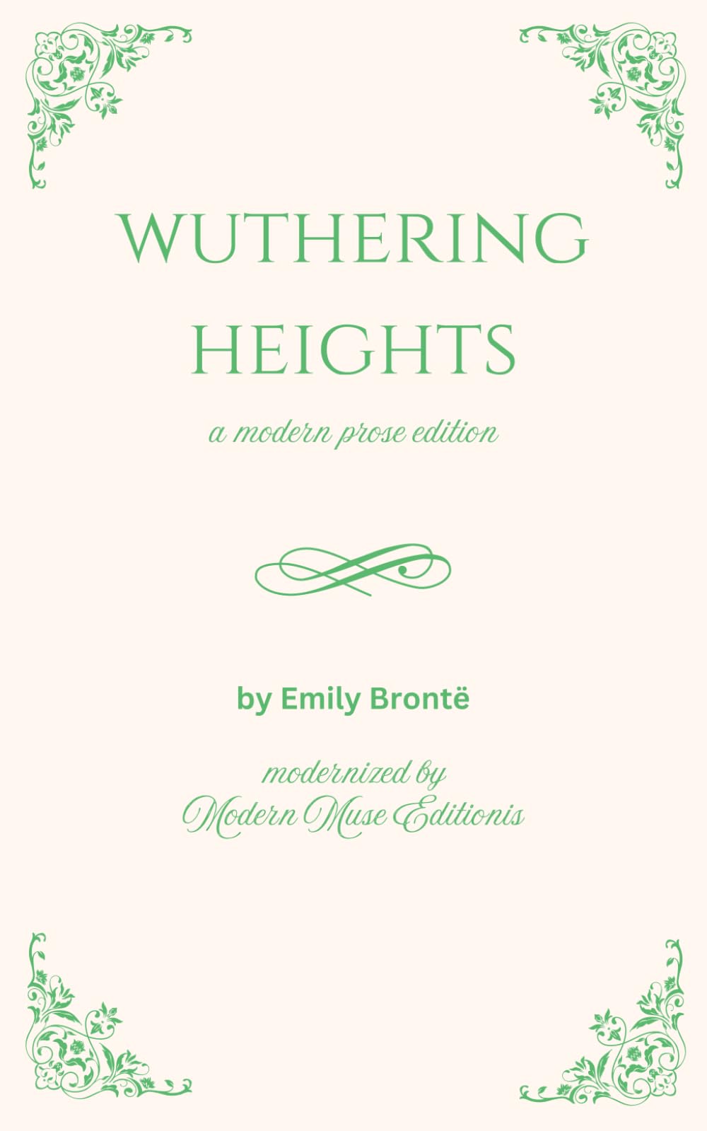 Wuthering Heights: An easy-to-read edition in clear modern English