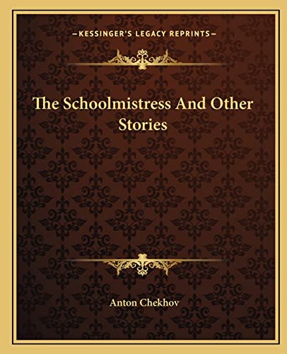 The Schoolmistress And Other Stories