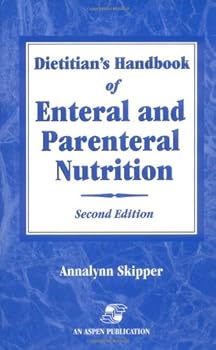 Paperback Dietitian's Handbook of Enteral and Parenteral Nutrition Book