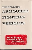The World's Armoured Fighting Vehicles B0000CLEMR Book Cover