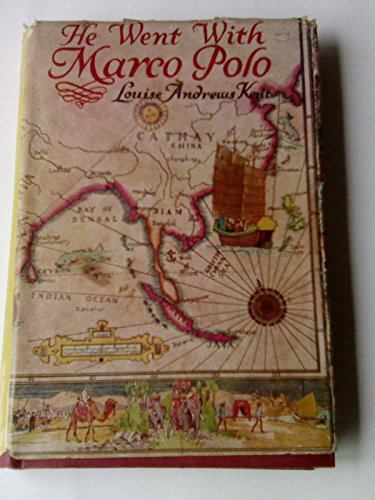 He Went With Marco Polo: A Story of Venice and ... B0014RCVA0 Book Cover