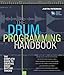 Produktbild Paterson, J: The Drum Programming Handbook: The Complete Guide to Creating Great Rhythm Tracks: With Online Resource