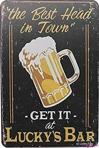KSFEITING Great Vintage Metal Tin Sign The Best Head in Town Get It at Lucky's BarDecor Signs Exterior Home Cave Garage bar Country Poster Club Wall Plaque Decoration Retro Aluminum Sign 8x12 Inch