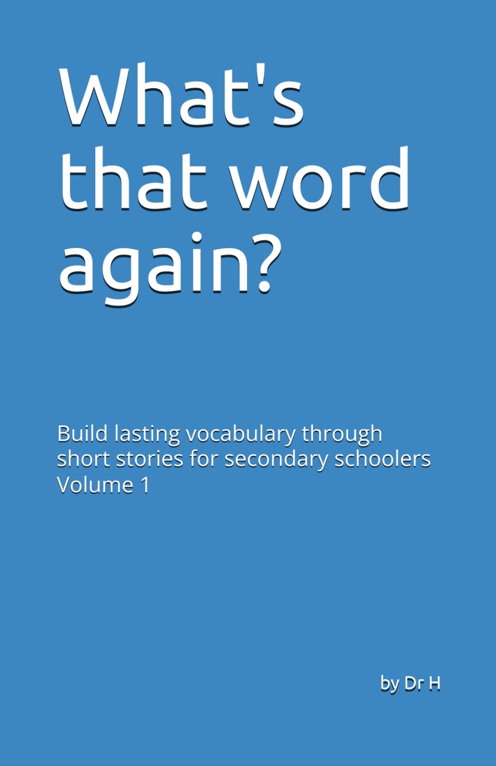 What's that word again?: Build lasting vocabulary through short stories for secondary schoolers
