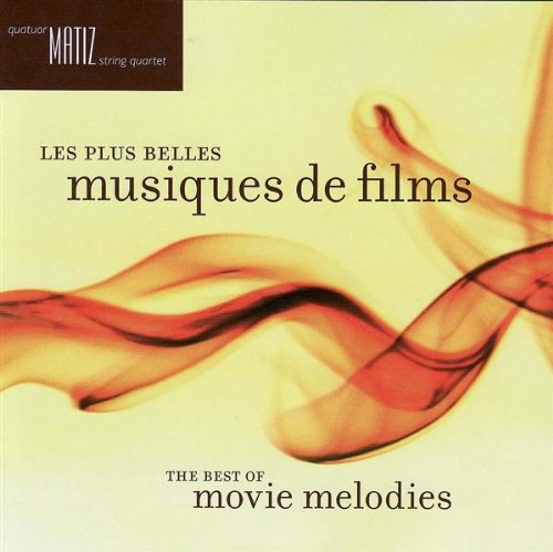 QUATUOR MATIZ - BEST OF MOVIE MELODIES: LES PL [Audio CD] QUATUOR MATIZ