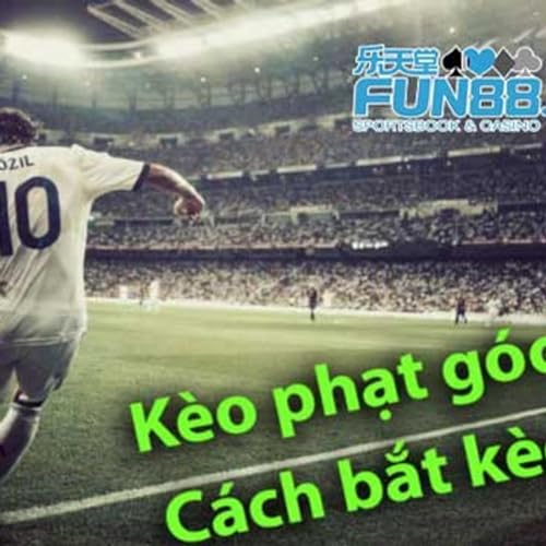 Cách Chọn Trận Đấu Tốt Nhất Để Chơi Kèo Phạt Góc