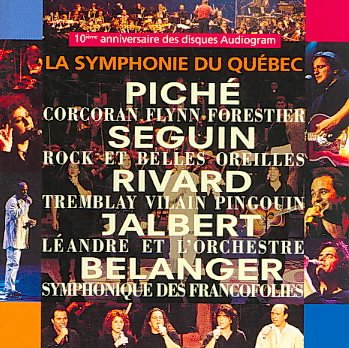 La Symphonie Du Quebec [Audio CD] Various