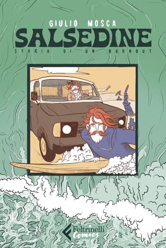 Salsedine. Storia di un burnout