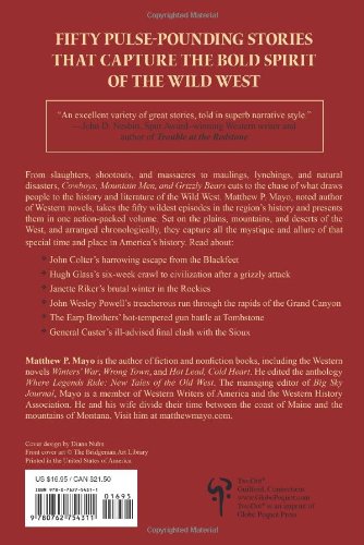 Cowboys, Mountain Men, And Grizzly Bears: Fifty Of The Grittiest Moments In The History Of The Wild West #TOP1