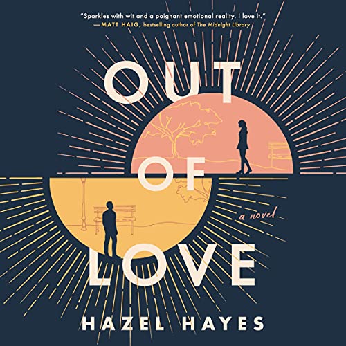 Out of Love: A Novel