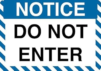 Graphical Warehouse Notice Do Not Enter Floor Sign-38